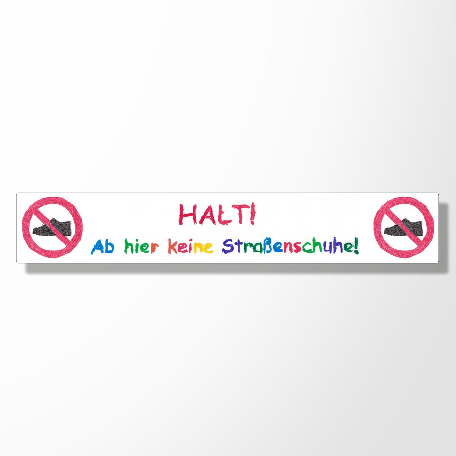 Aufkleber »HALT! Keine Straßenschuhe« für Kitas usw. 90x15 cm